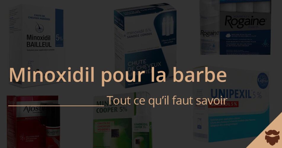 Minoxidil barbe guide calvitie trous clairsemee